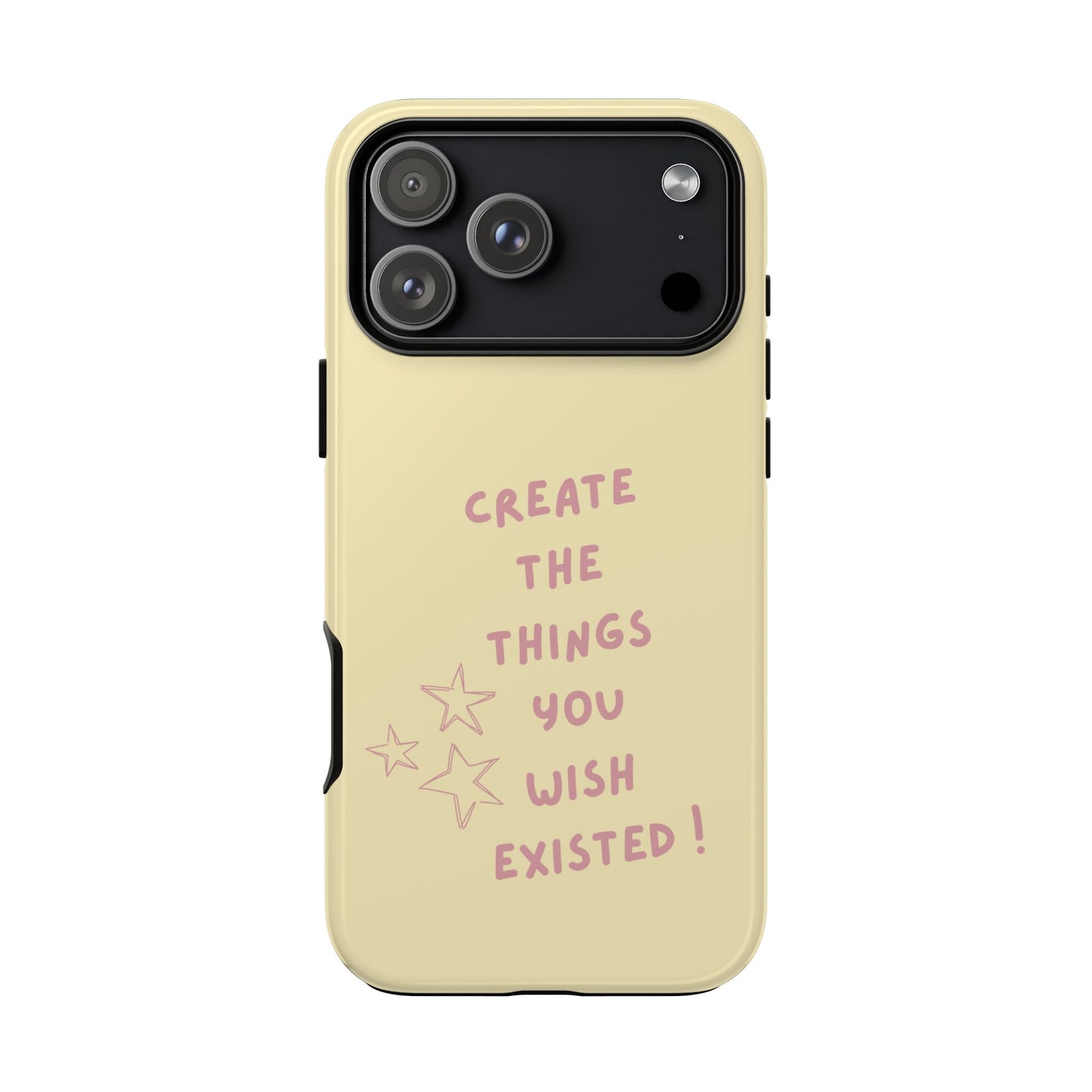create the things you wish existed